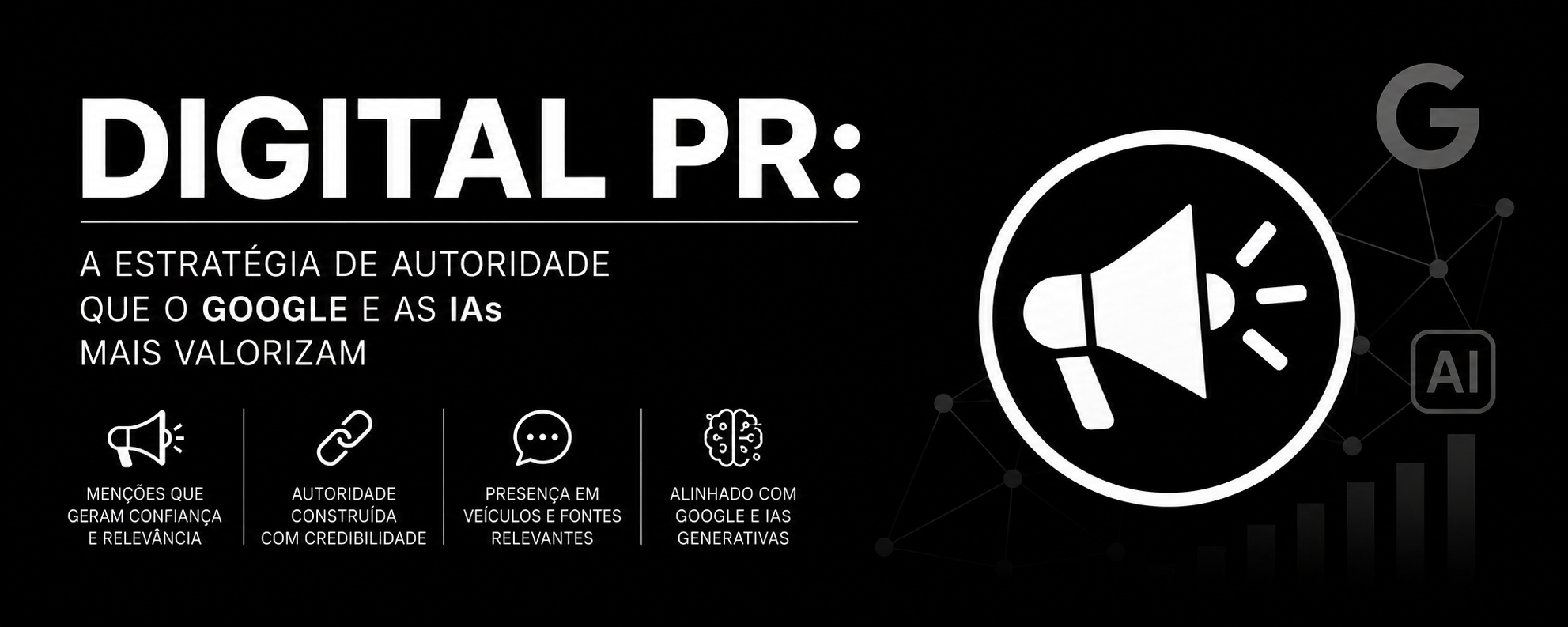 Digital PR: A Estratégia de Autoridade que o Google e as IAs Mais Valorizam